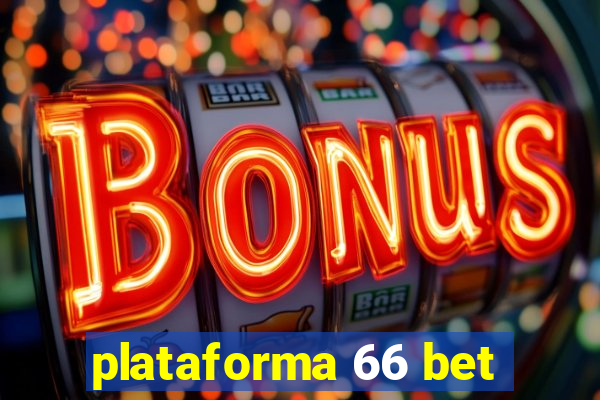 plataforma 66 bet